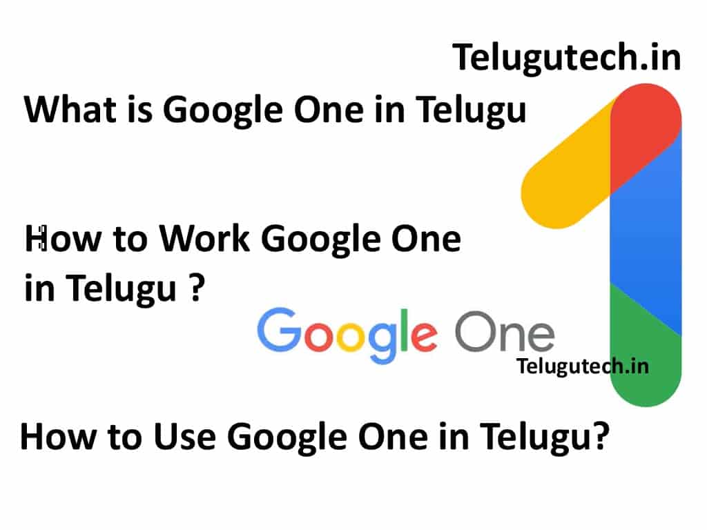 What is Google One in Telugu